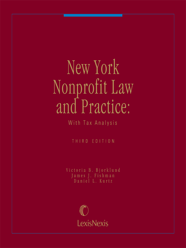 New York Nonprofit Law and Practice: With Tax Analysis