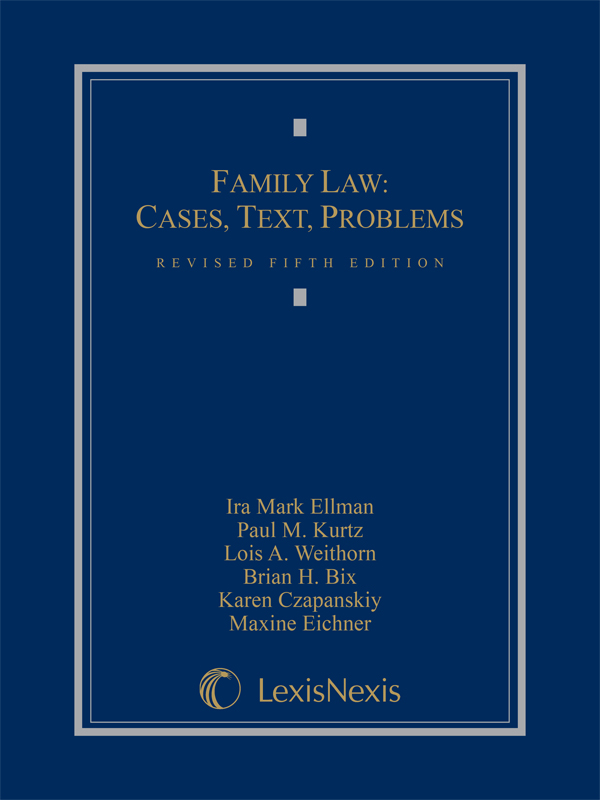 Family Law: Cases, Text, Problems