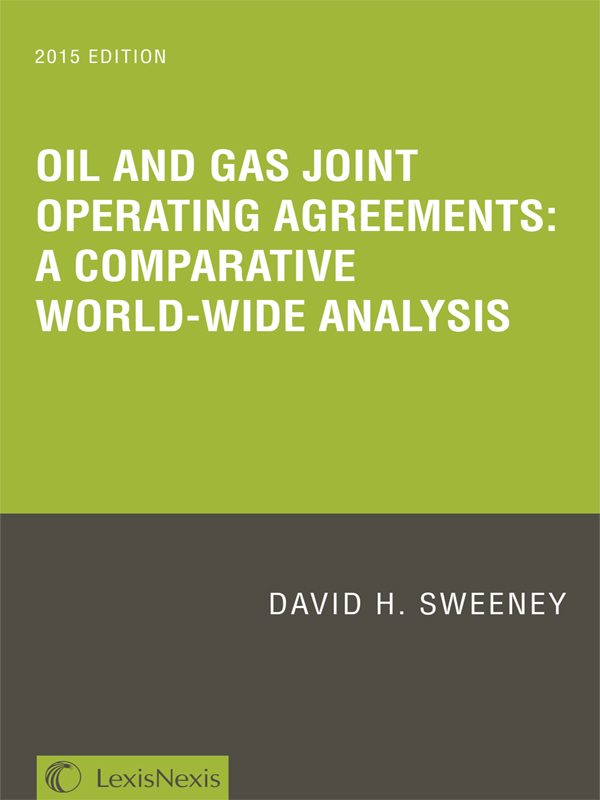 Oil and Gas Joint Operating Agreements: A Comparative World-wide Analysis
