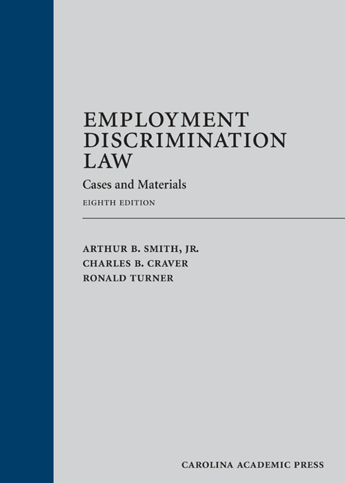 Employment Discrimination Law: Cases and Materials