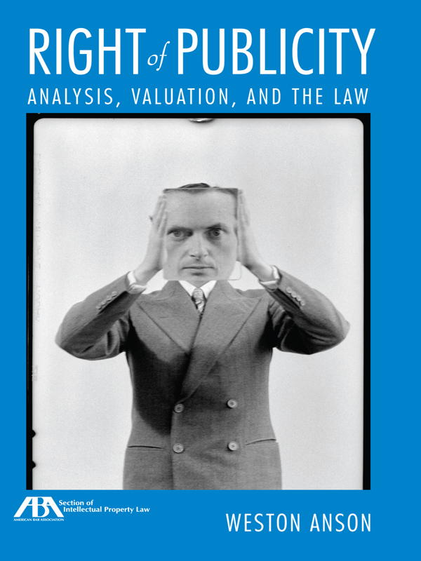 Right of Publicity: Analysis, Valuation, and Current Legal Status