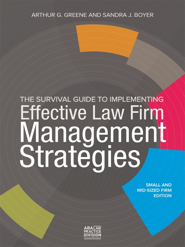 The Survival Guide to Implementing Effective Law Firm Management Strategies