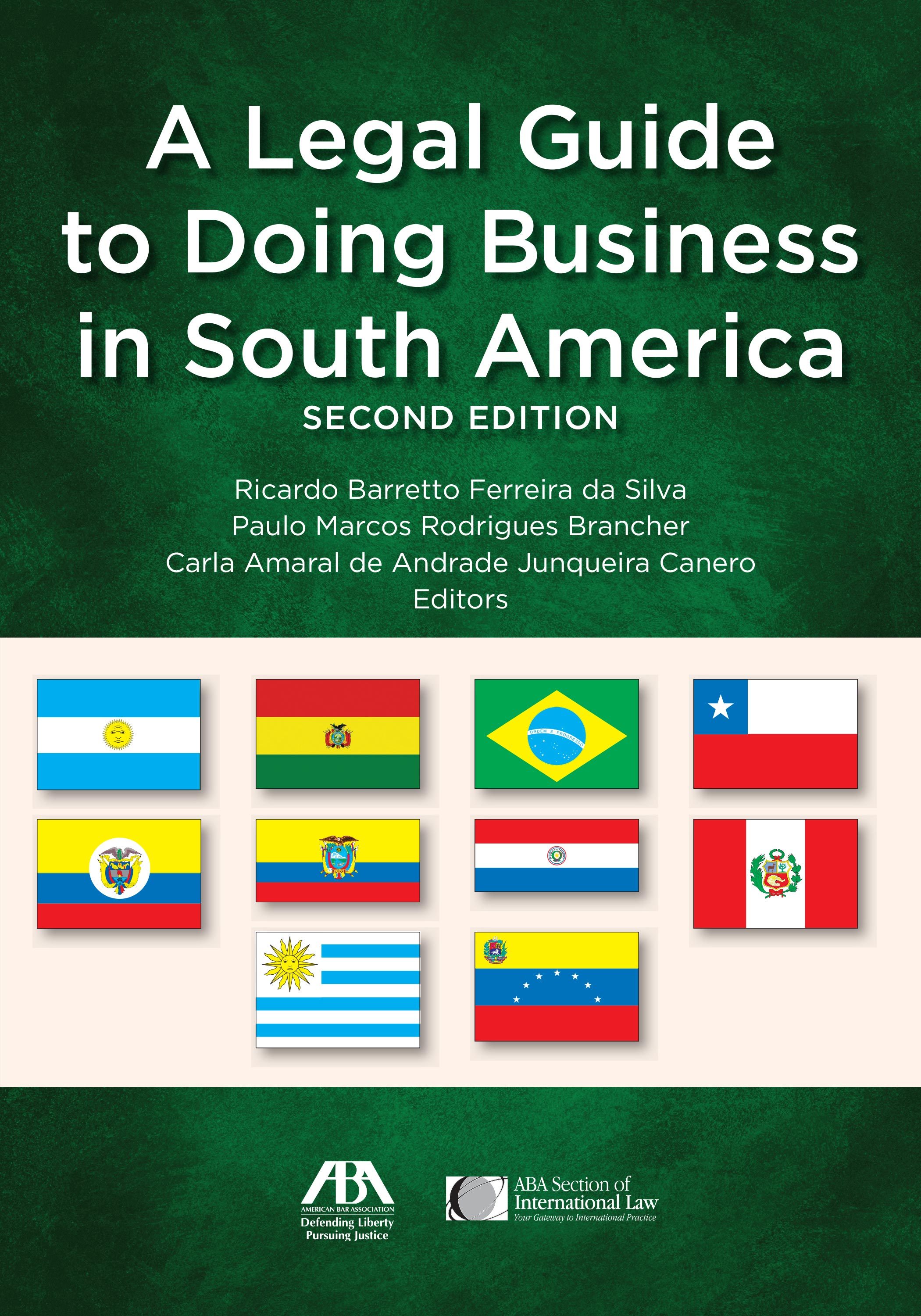 Legal Guide to Doing Business in South America