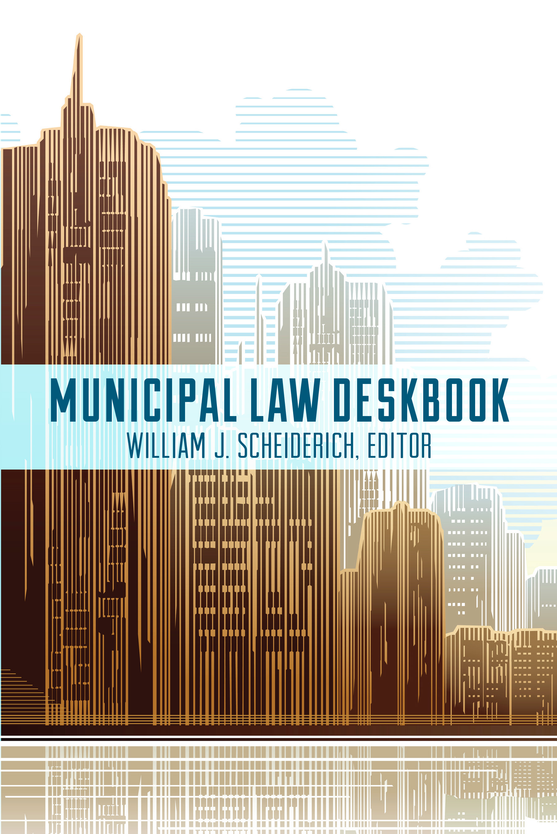 Municipal Law Deskbook