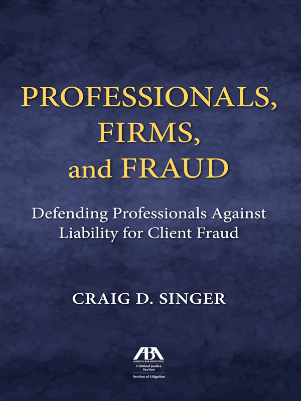 Professionals, Firms, and Fraud