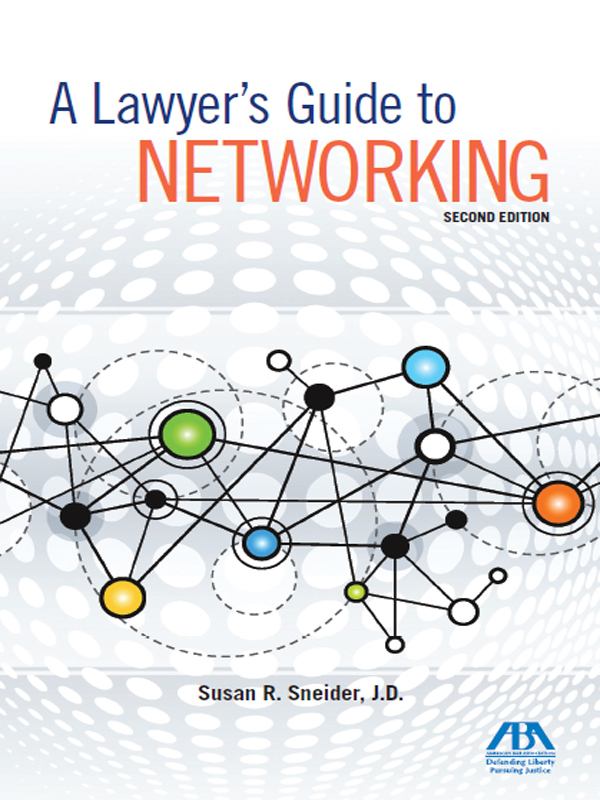 A Lawyer's Guide to Networking