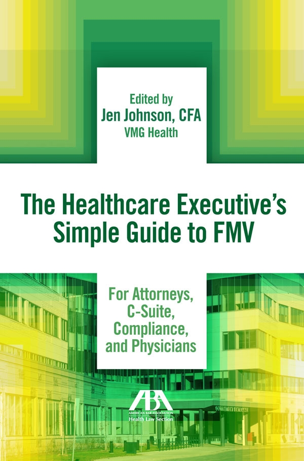 The Healthcare Executive’s Simple Guide to FMV