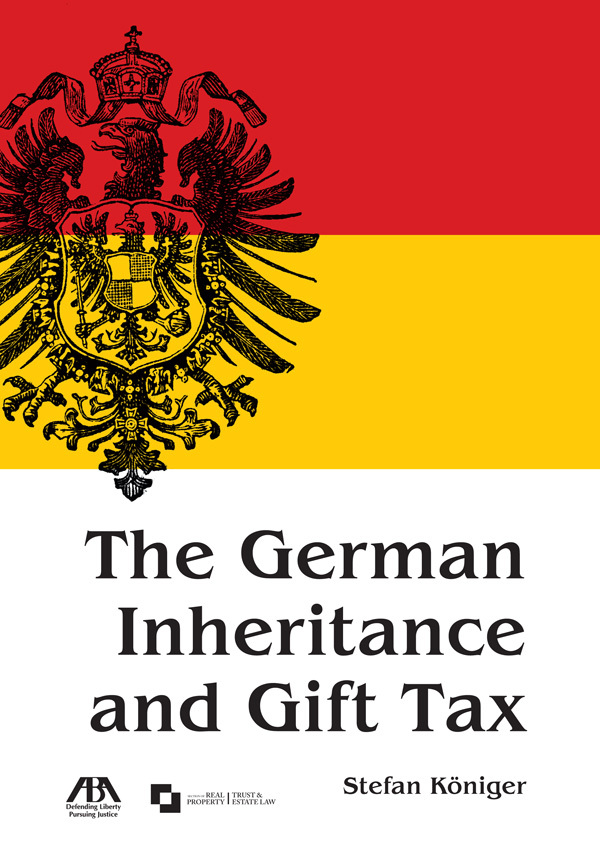The German Inheritance and Gift Tax