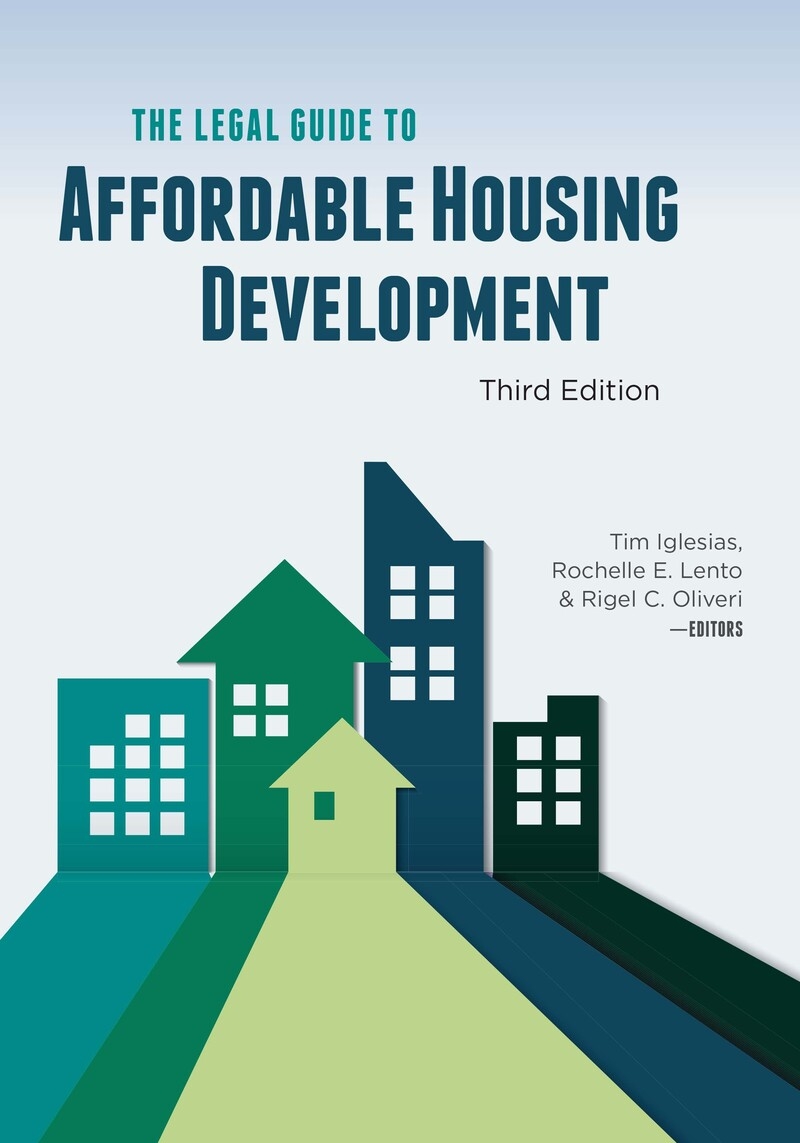2022 The Legal Guide to Affordable Housing Development
