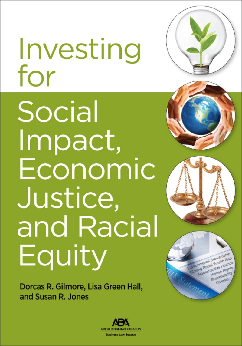 Investing for Social Impact, Economic Justice, and Racial Equity