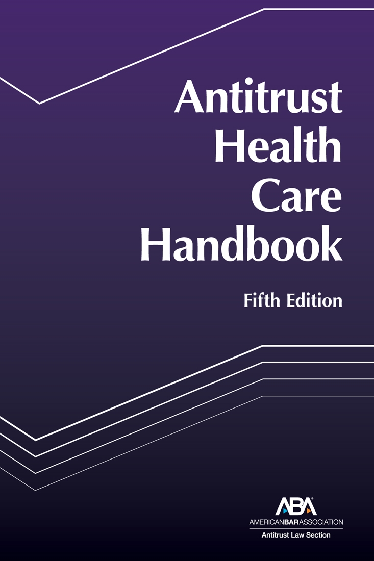Antitrust Health Care Handbook