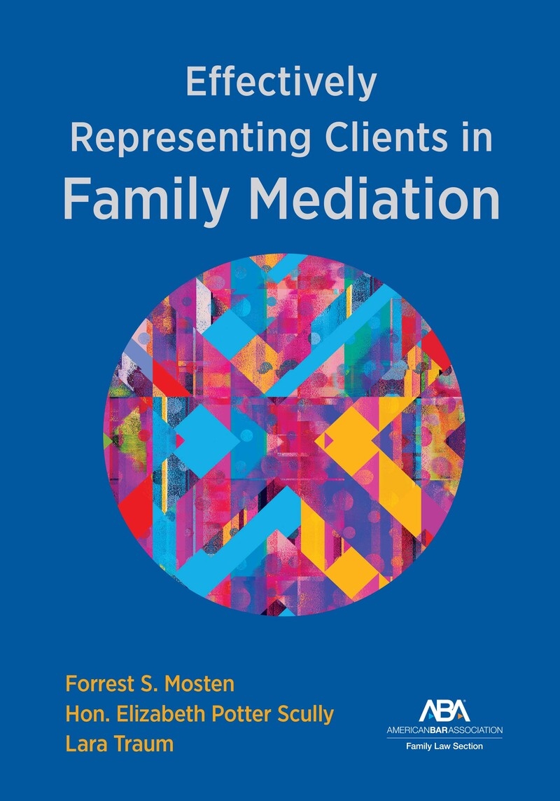Effectively Representing Clients in Family Mediation