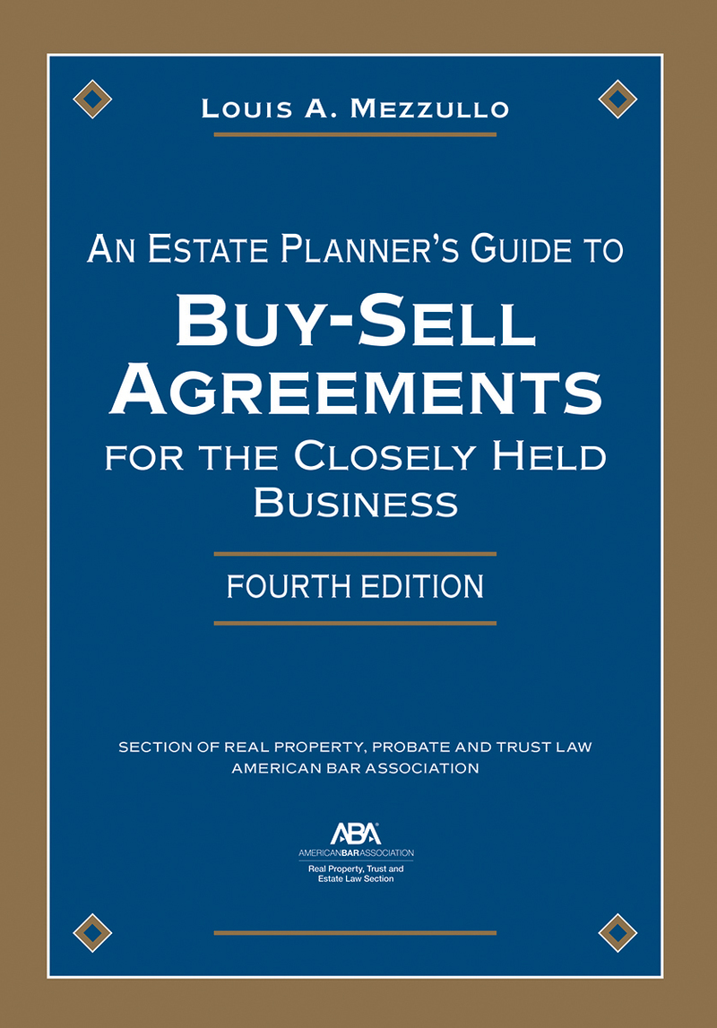 An Estate Planner's Guide to Buy-Sell Agreements for the Closely Held Business Book cover