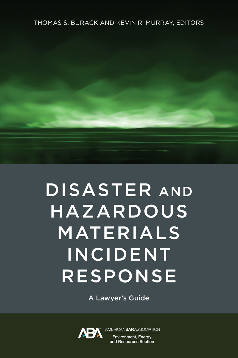 Disaster and Hazardous Materials Incident Response: A Lawyer's Guide book cover