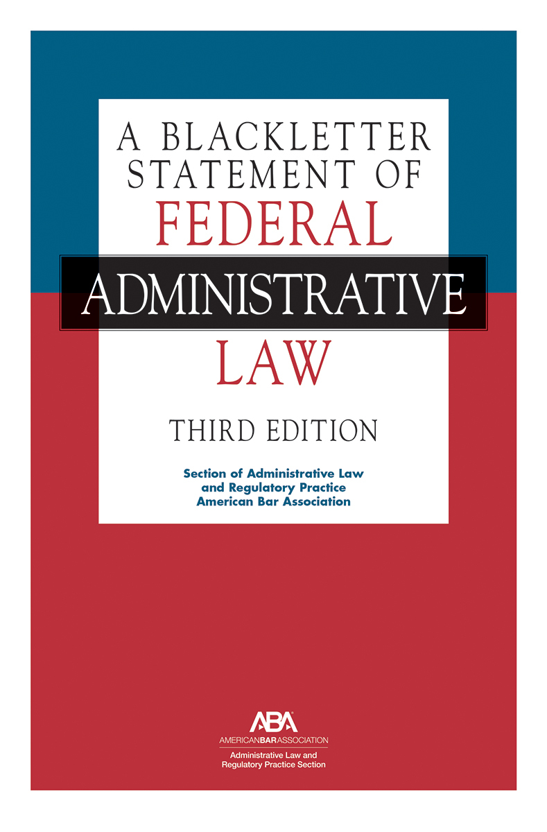 A Blackletter Statement of Federal Administrative Law Book Cover