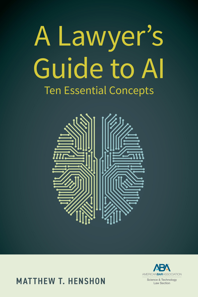 A Lawyer's Guide to AI: Ten Essential Concepts