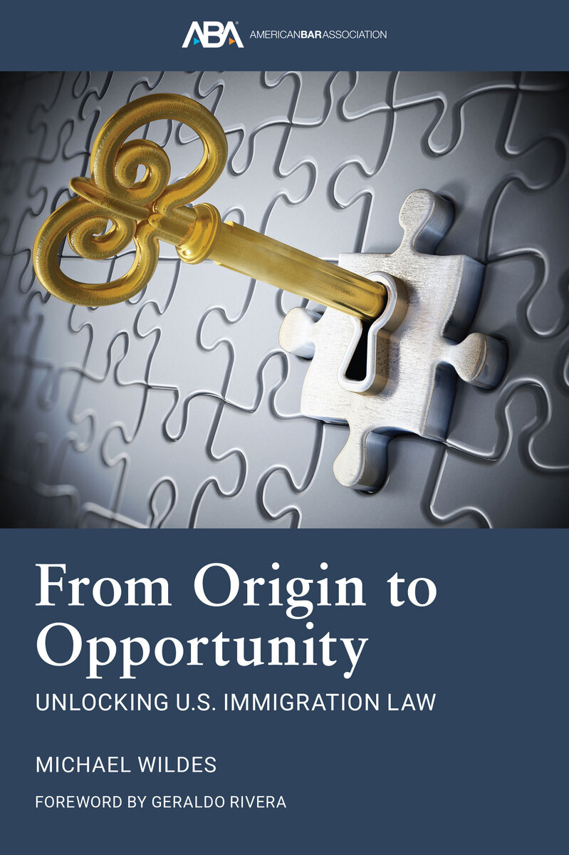 From Origin to Opportunity: Unlocking U.S. Immigration Law book cover