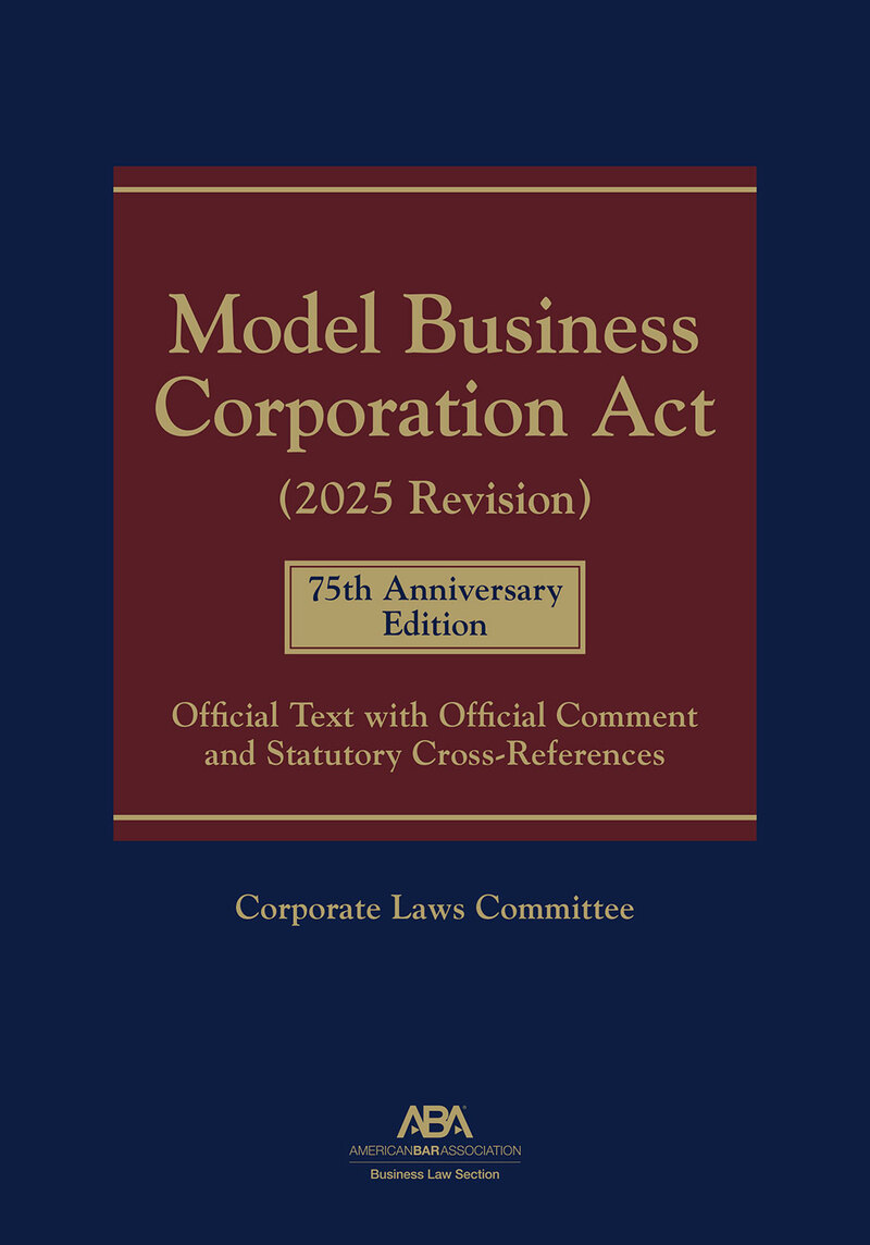 Model Business Corporation Act (2025 Revision)