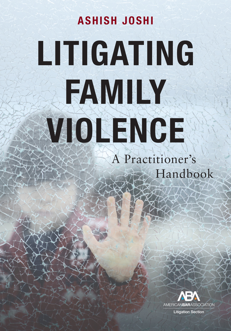 Litigating Family Violence: A Practitioner's Handbook book cover