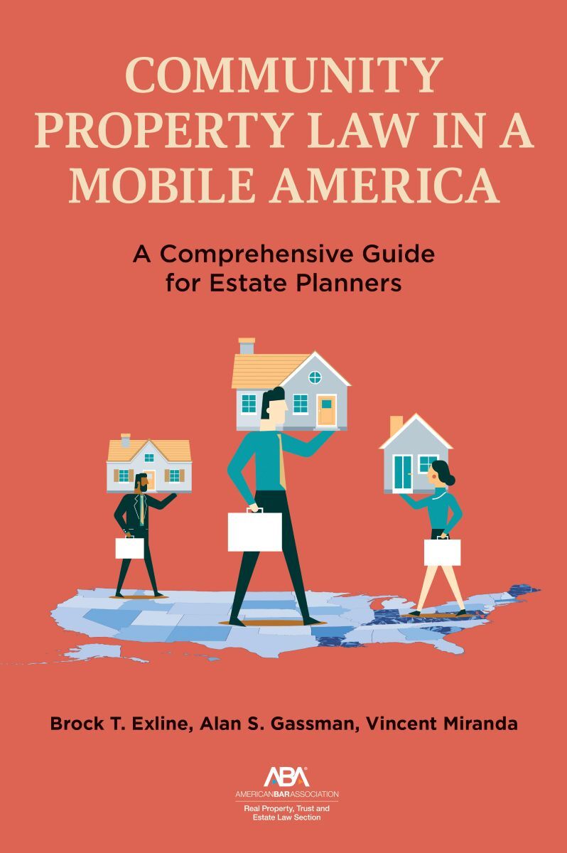 Community Property Law in a Mobile America: A Comprehensive Guide for Estate Planners book cover