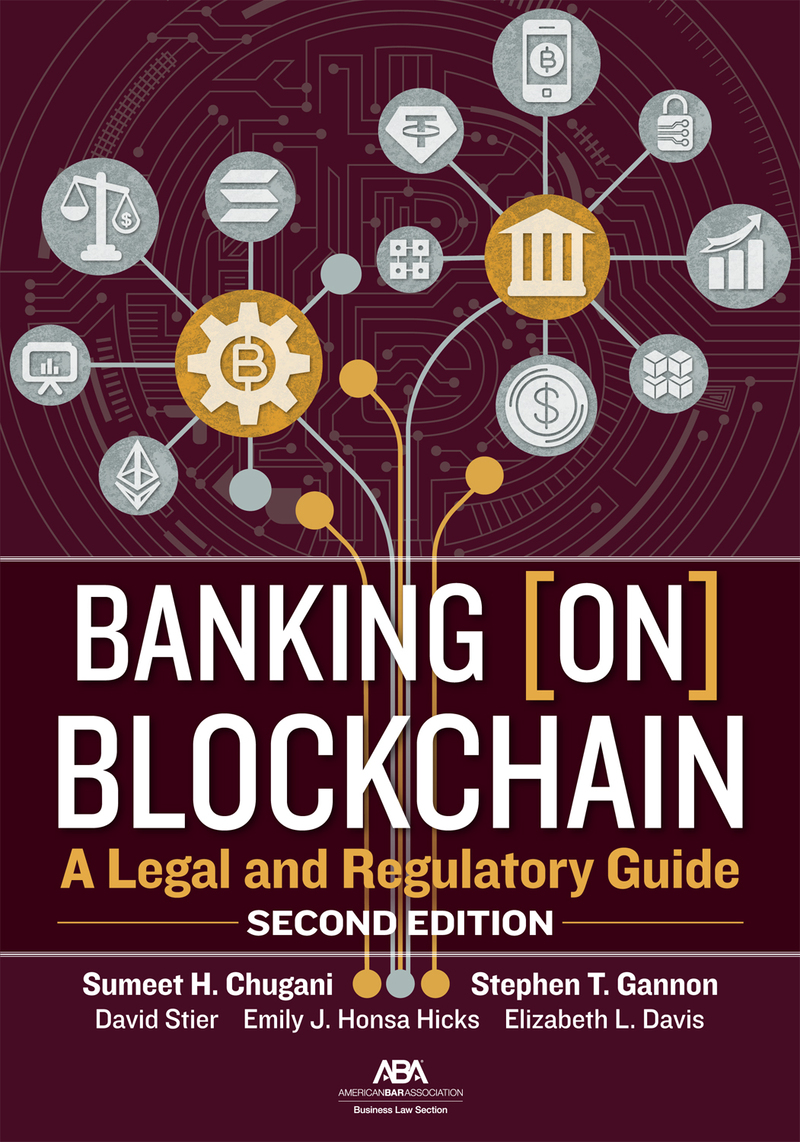 Banking [on] Blockchain: A Legal and Regulatory Guide, Second Edition book cover