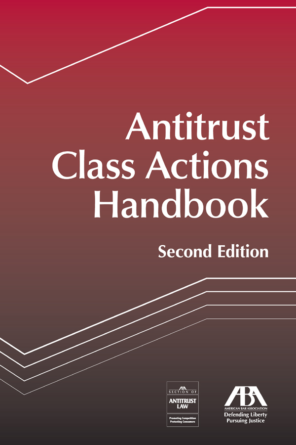 Antitrust Class Actions Handbook