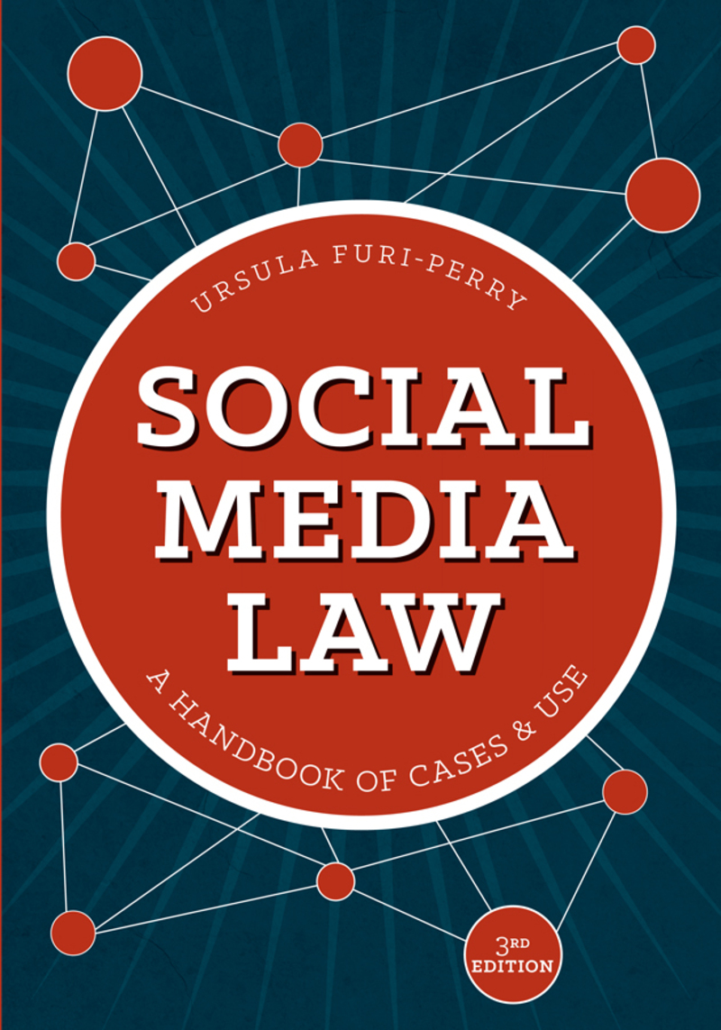 Social Media Law: A Handbook of Cases & Use book cover
 
