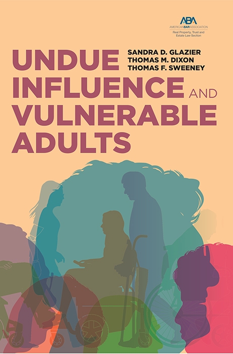 Undue Influence and Vulnerable Adults
