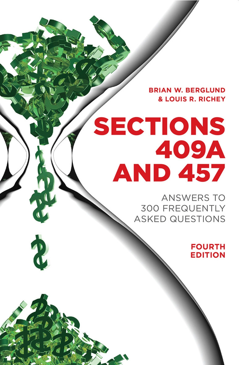 Sections 409A and 457: Answers to 300 Frequently Asked Questions
