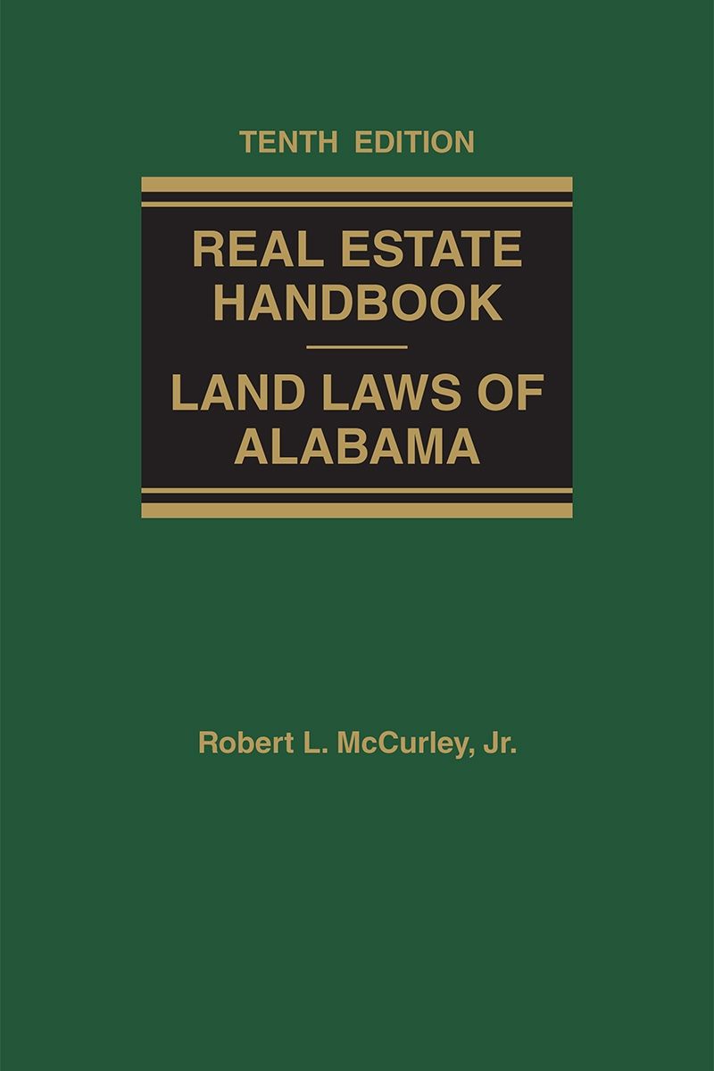Real Estate Handbook: Land Laws of Alabama