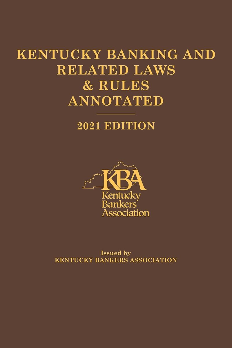 Kentucky Banking and Related Laws & Rules Annotated