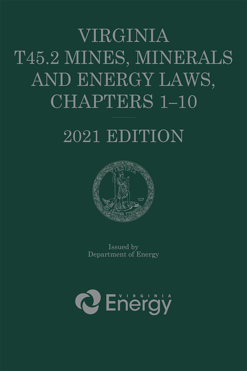 Virginia T45.2 Mines, Minerals & Energy Laws, Chapters 1-10
