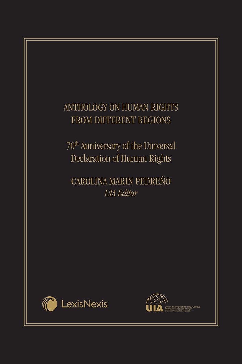Anthology on Human Rights from Different Regions: 70th Anniversary of the Universal Declaration of Human Rights