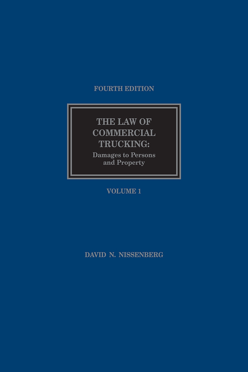 The Law of Commercial Trucking: Damages to Persons and Property