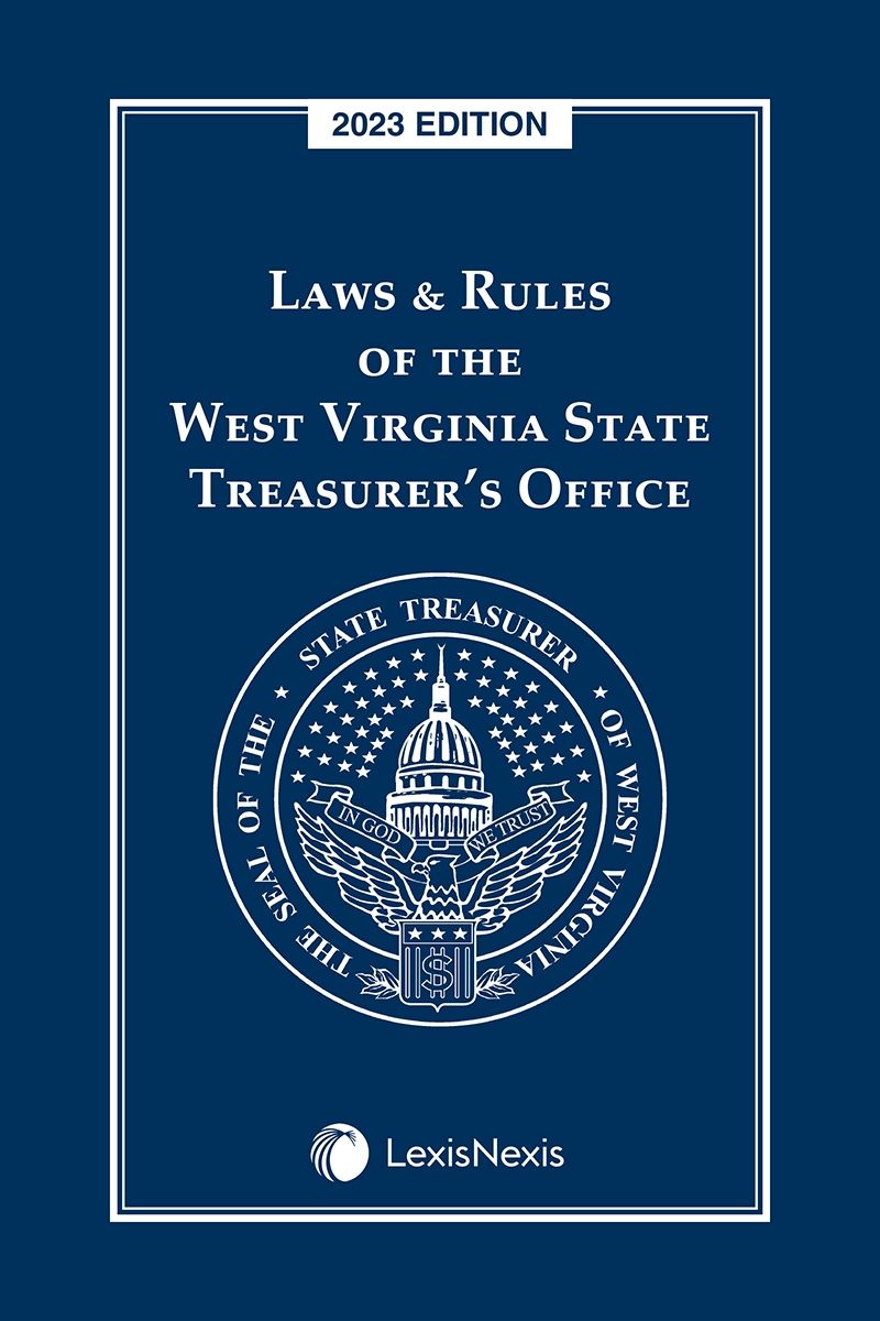 Laws & Rules of the West Virginia State Treasurer's Office