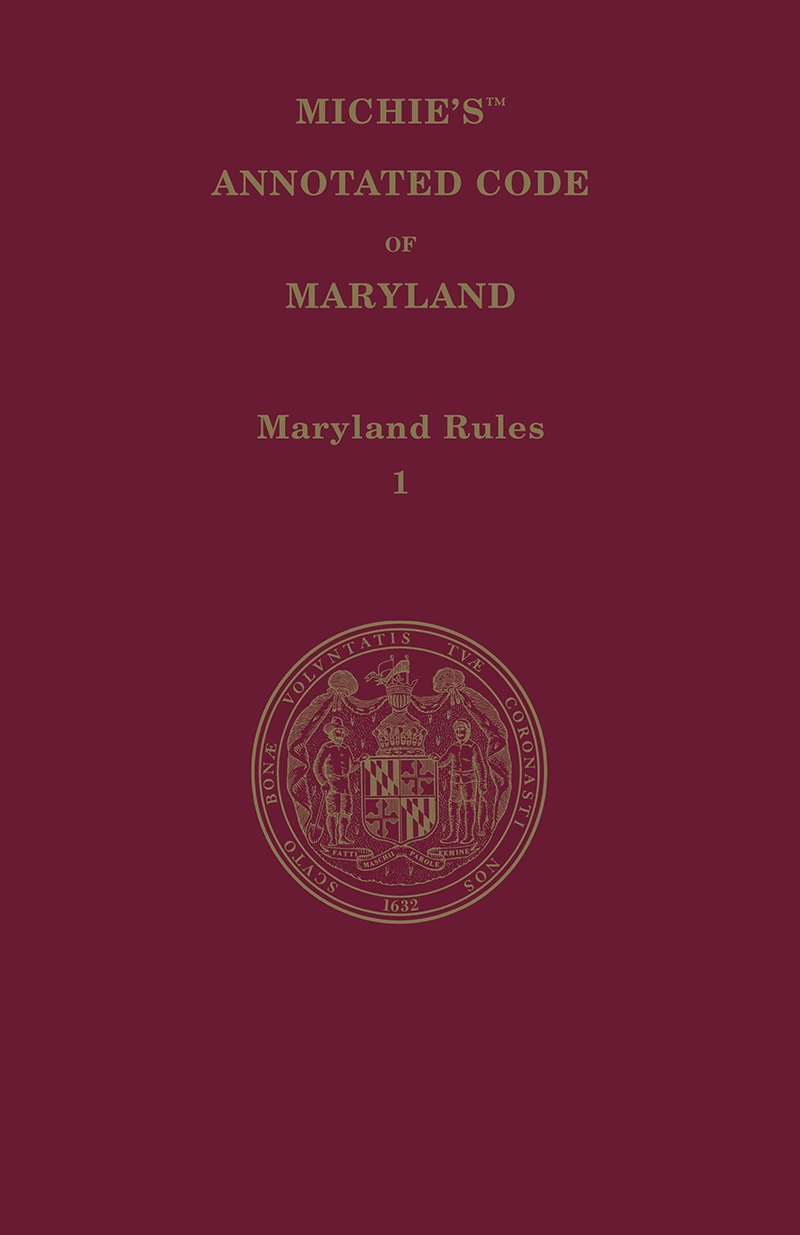Maryland Court Rules Annotated