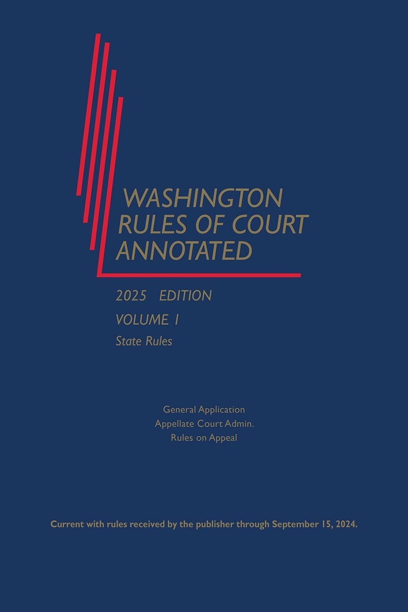 Washington Rules of Court Annotated (State and Federal Rules) Book Cover