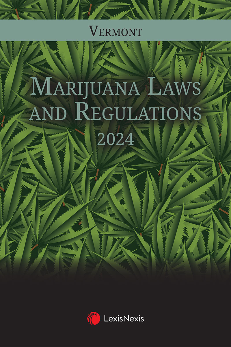 Vermont Marijuana Law and Regulations book cover