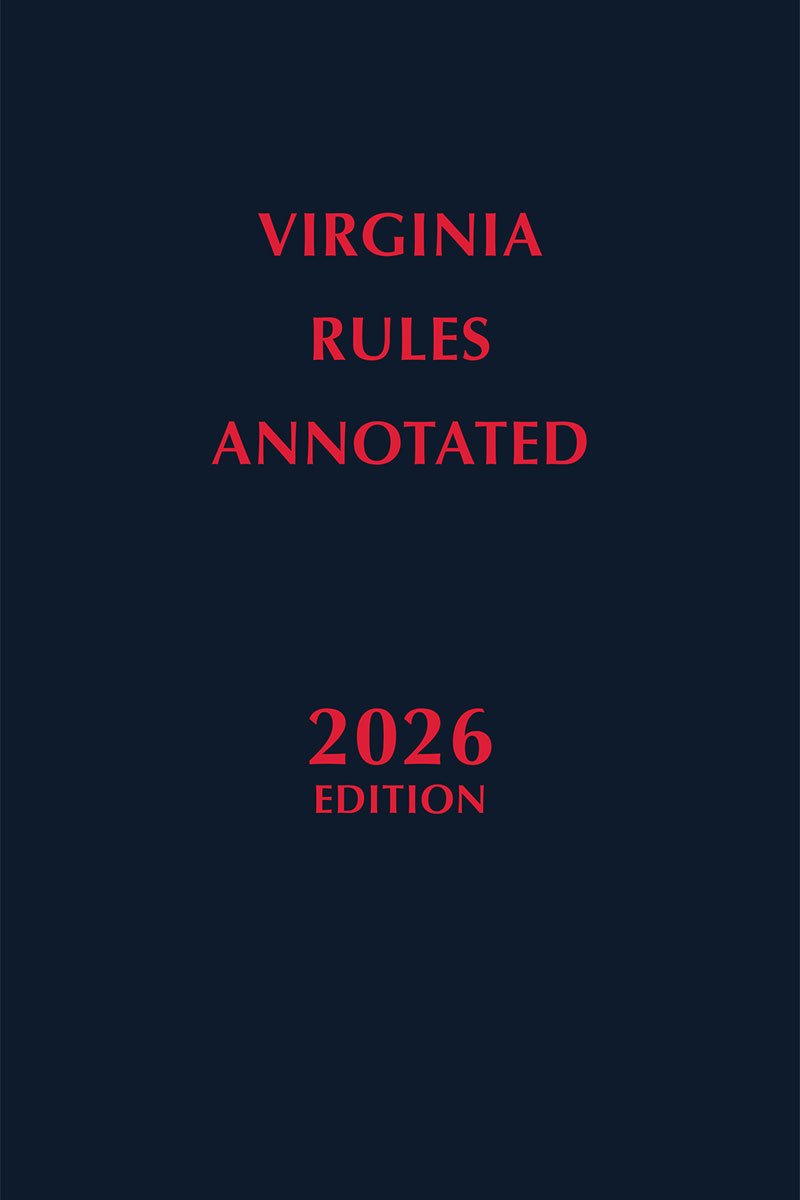 Virginia Rules Annotated book cover