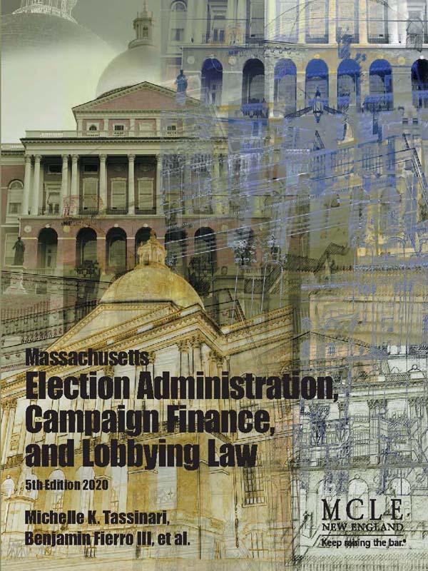 Massachusetts Election Administration, Campaign Finance and Lobbying Law