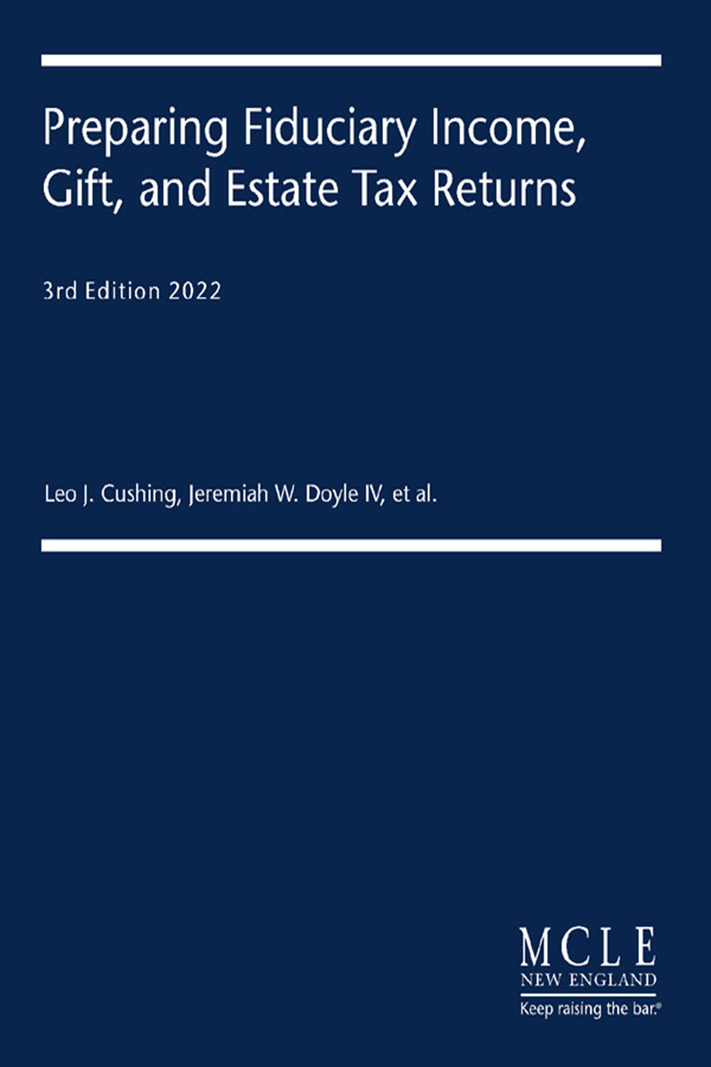 Preparing Fiduciary Income, Gift, and Estate Tax Returns