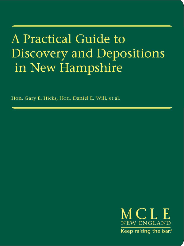 A Practical Guide to Discovery and Depositions in New Hampshire