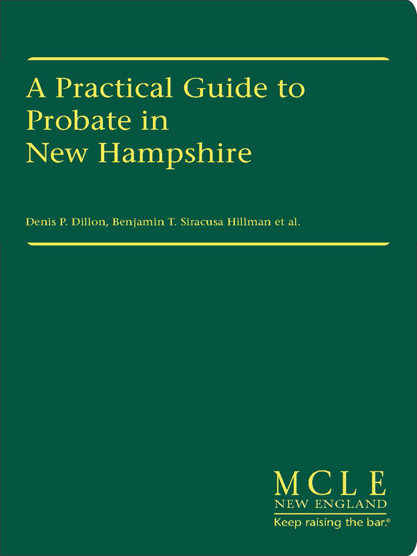 A Practical Guide to Probate in New Hampshire