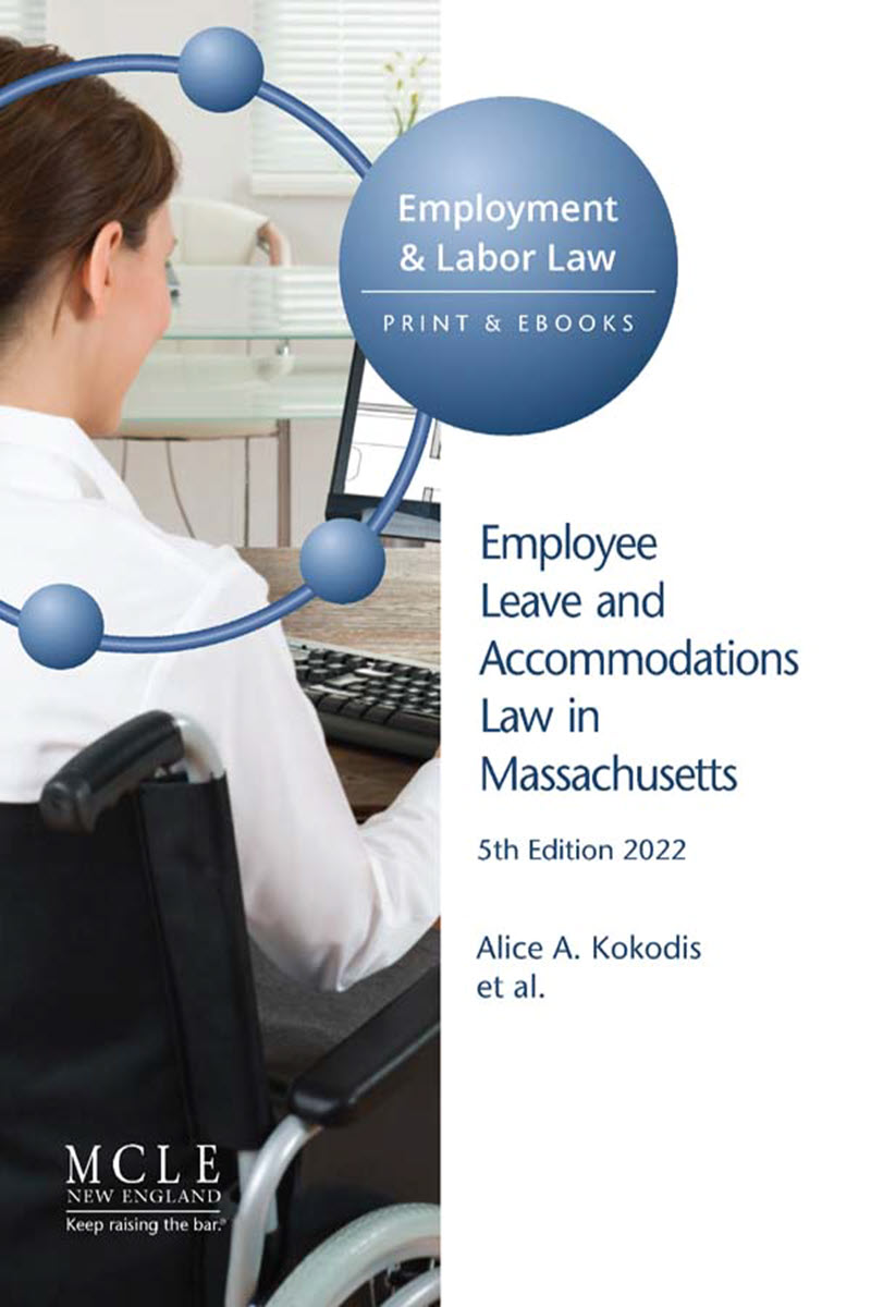 Employee Leave and Accommodations Law in Massachusetts book cover