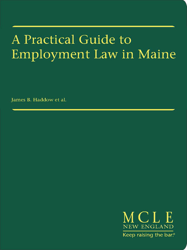 A Practical Guide to Employment Law in Maine