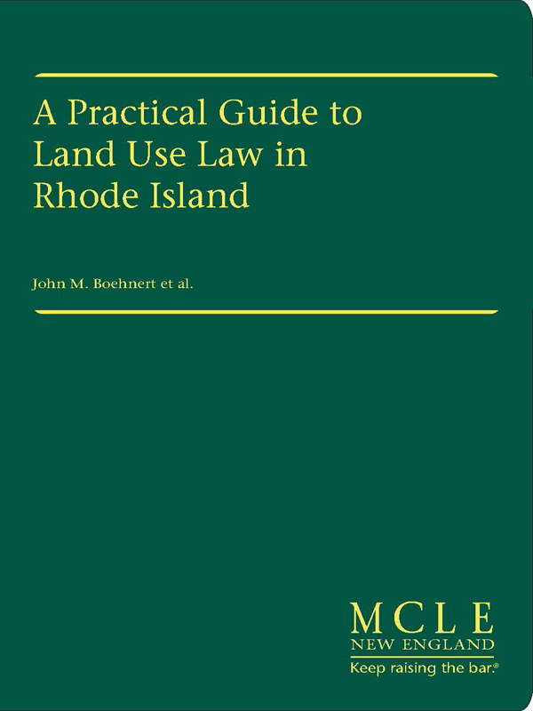 A Practical Guide to Land Use Law in Rhode Island