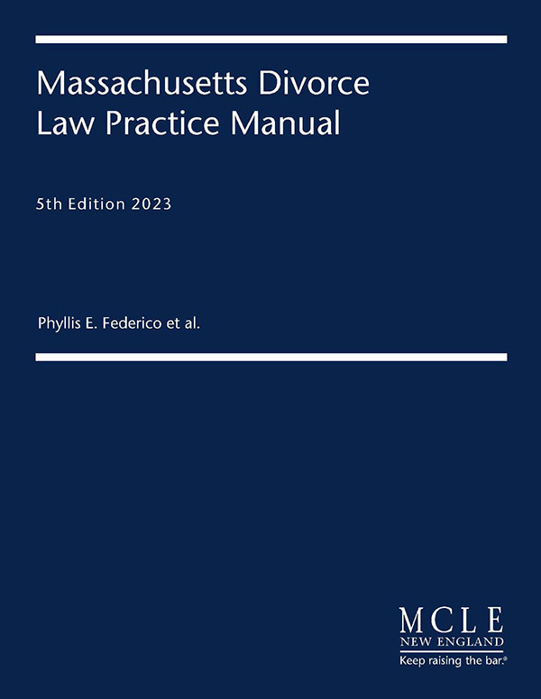 Massachusetts Divorce Law Practice Manual book cover