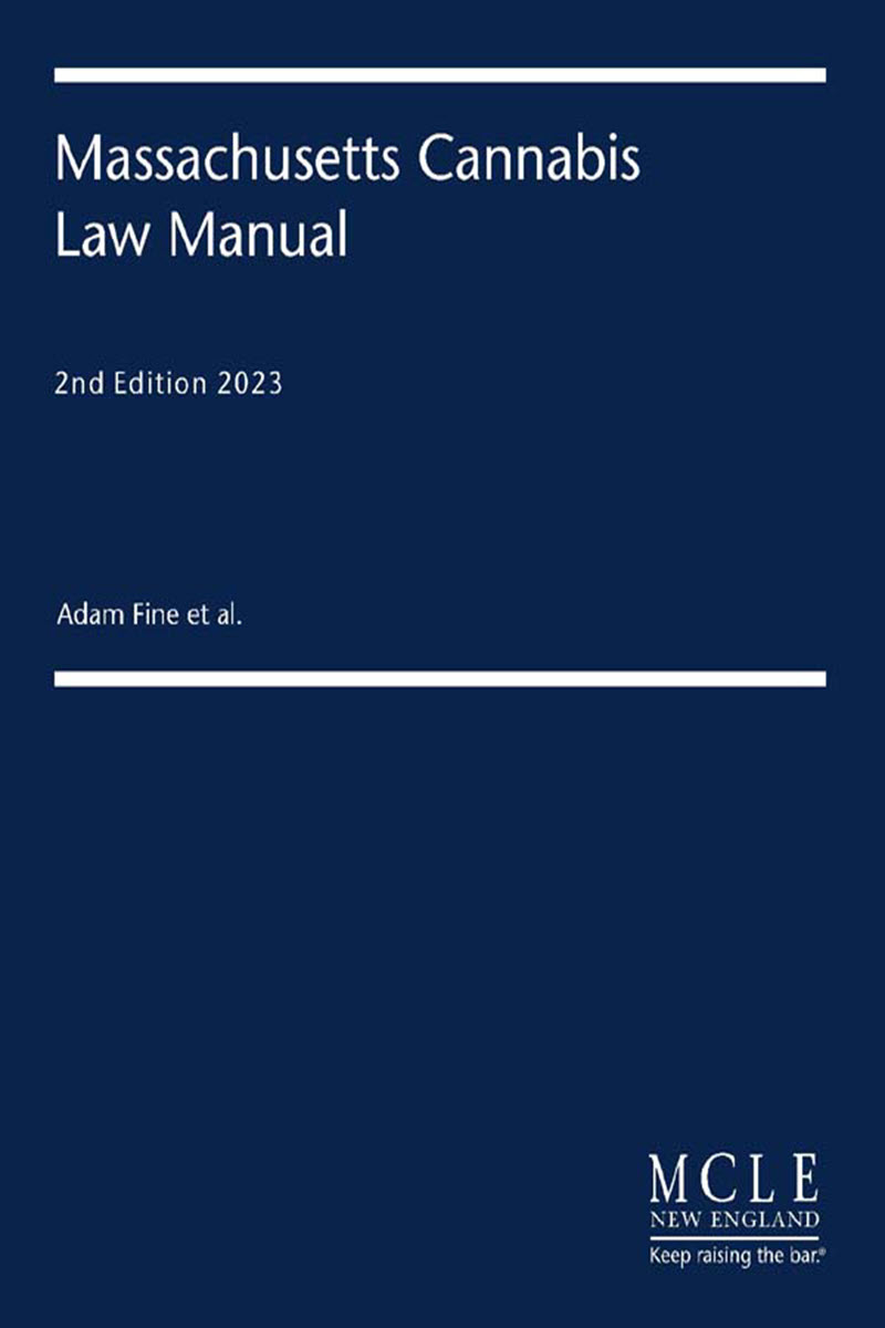 Massachusetts Cannabis Law Manual