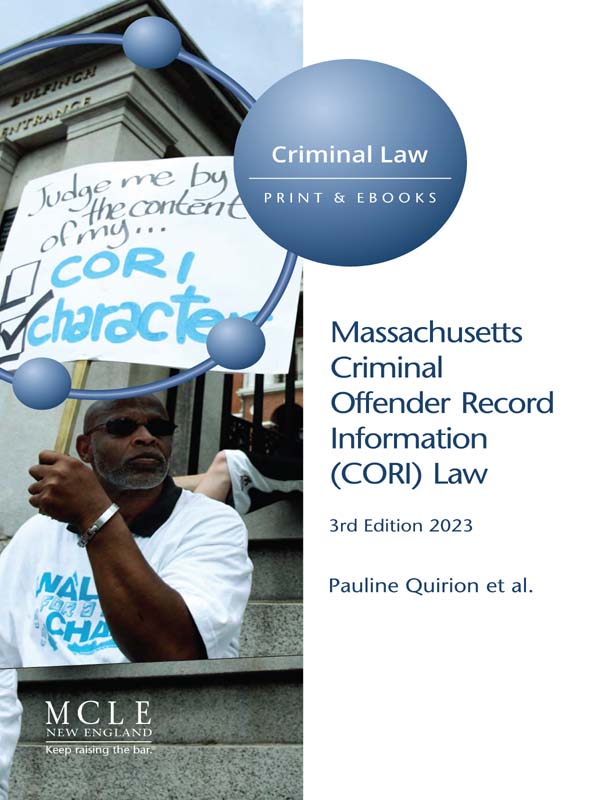 Massachusetts Criminal Offender Record Information (CORI) Law