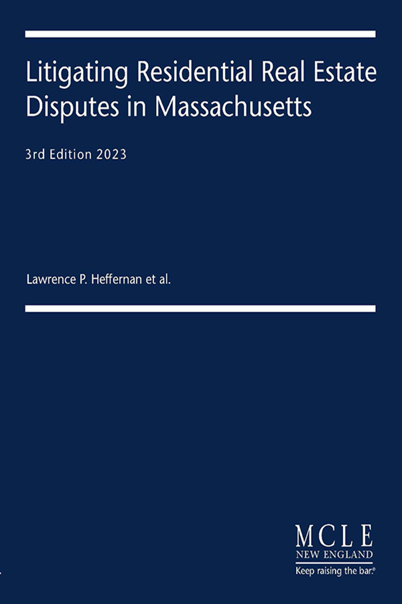 Litigating Residential Real Estate Disputes in Massachusetts book cover